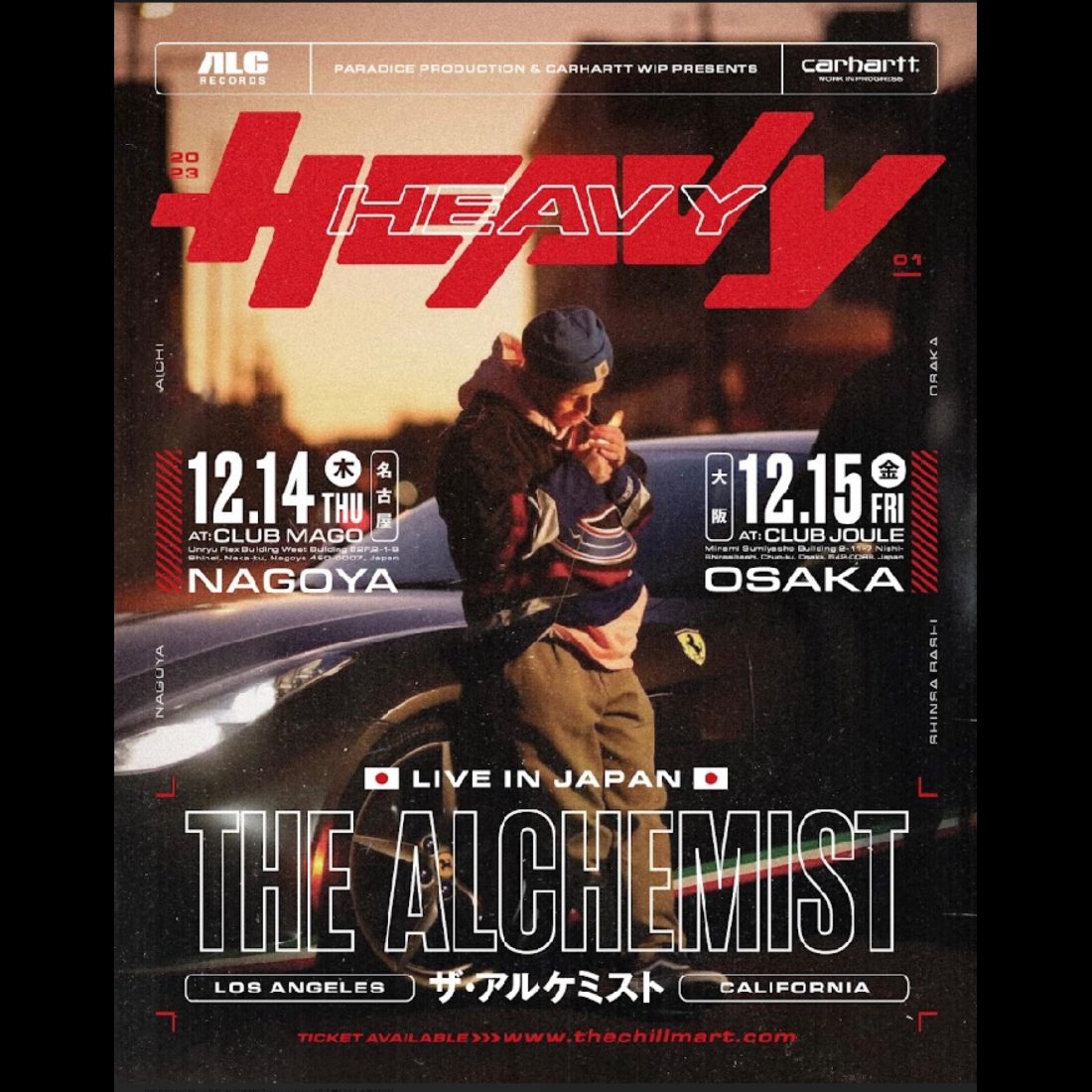 HEAVY” Vol.01 w/ THE ALCHEMIST“・Live in Japan Support by Carhartt