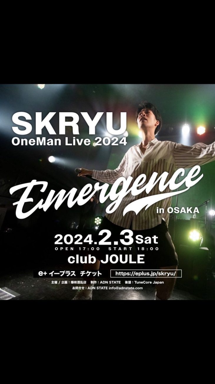SKRYU OneMan Live 2024 -Emergence- in OSAKA｜大阪 クラブ 